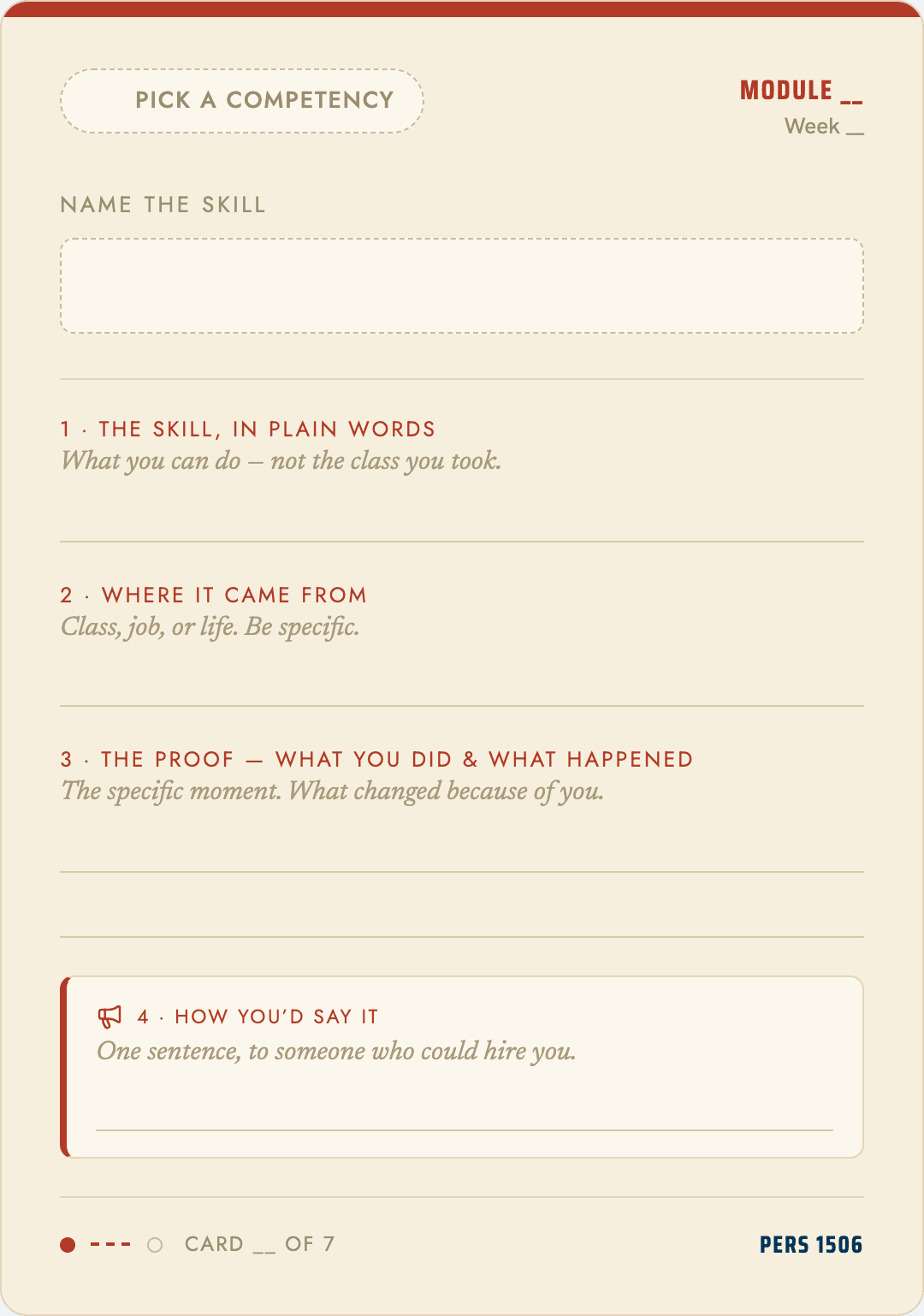 A blank PERS 1506 skill card, ready to fill in: pick a competency and name the skill; one, the skill in plain words — what you can do, not the class you took; two, where it came from — class, job, or life; three, the proof — what you did and what happened; four, how you'd say it — one sentence, to someone who could hire you.